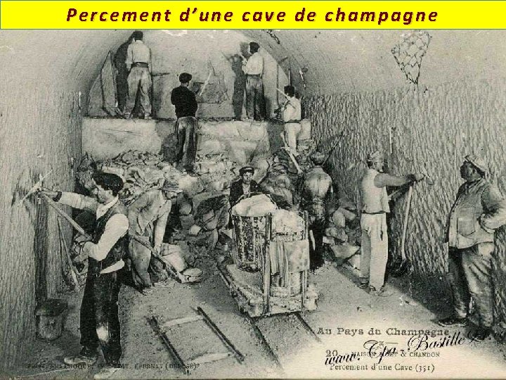 Percement d’une cave de champagne 