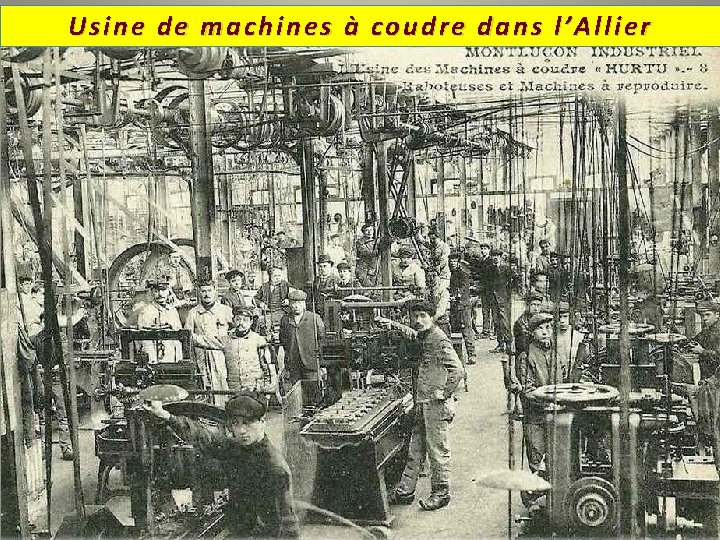 Usine de machines à coudre dans l’Allier 
