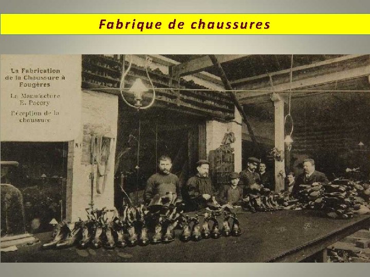 Fabrique de chaussures 