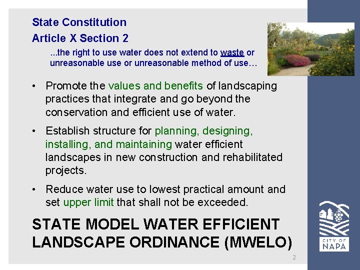 State Constitution Article X Section 2. . . the right to use water does State Constitution Article X Section 2. . . the right to use water does
