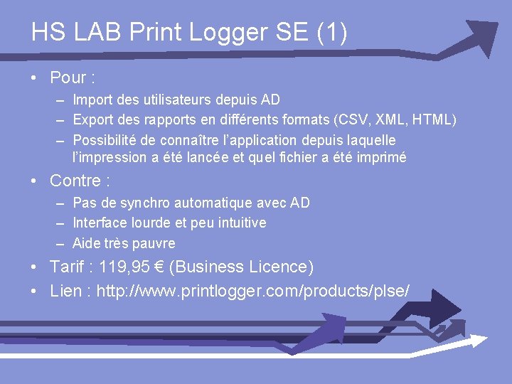 HS LAB Print Logger SE (1) • Pour : – Import des utilisateurs depuis