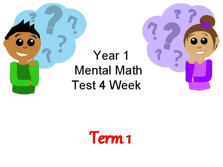 Year 1 Mental Maths Test 4 Week 8 Term 1 