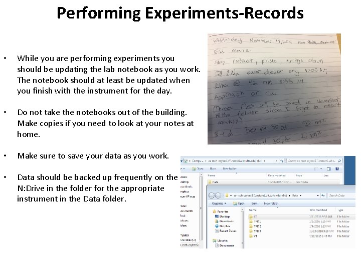 Performing Experiments-Records • While you are performing experiments you should be updating the lab