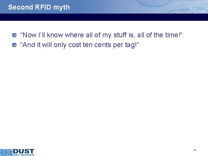 Second RFID myth “Now I’ll know where all of my stuff is, all of