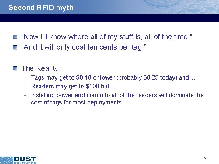 Second RFID myth “Now I’ll know where all of my stuff is, all of