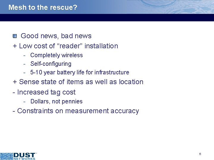 Mesh to the rescue? Good news, bad news + Low cost of “reader” installation