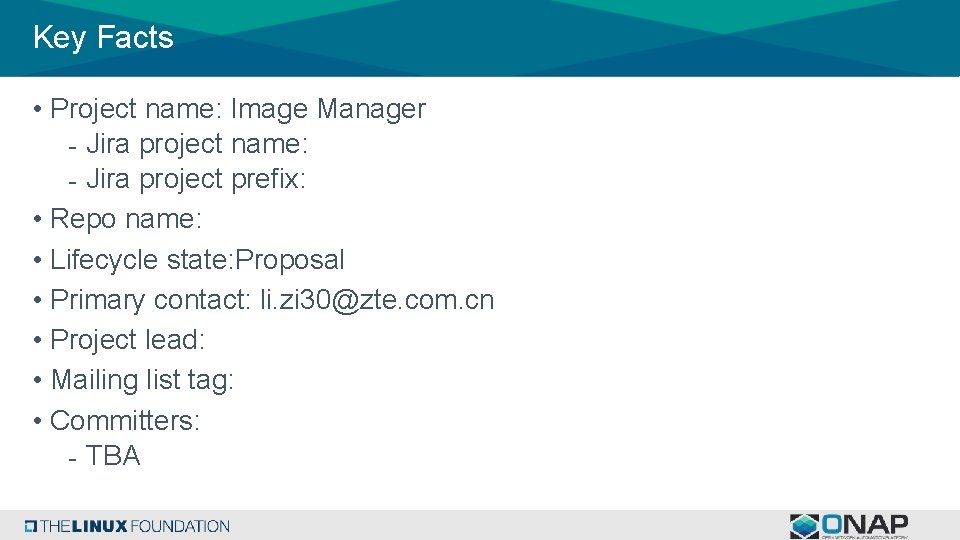 Key Facts • Project name: Image Manager - Jira project name: - Jira project Key Facts • Project name: Image Manager - Jira project name: - Jira project