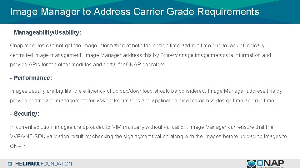 Image Manager to Address Carrier Grade Requirements - Manageability/Usability: Onap modules can not get Image Manager to Address Carrier Grade Requirements - Manageability/Usability: Onap modules can not get
