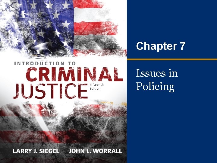 Chapter 7 Issues in Policing 