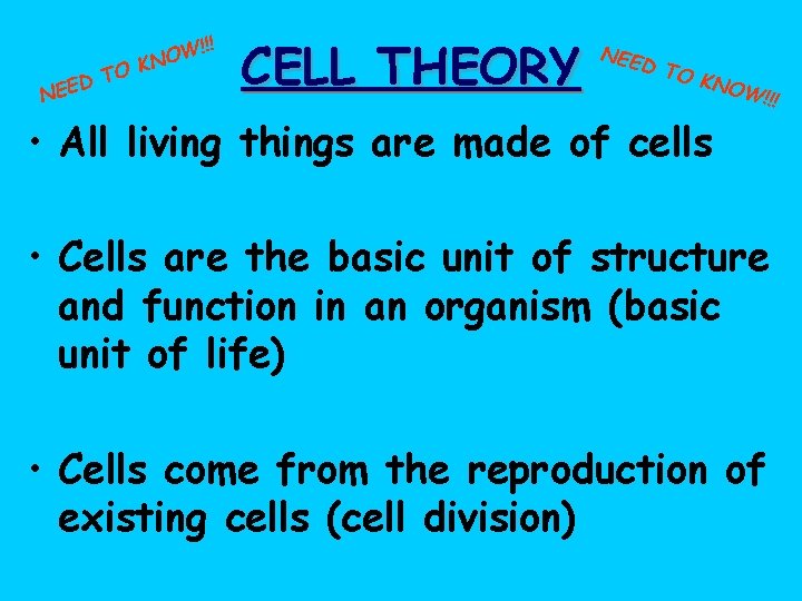 TO D E NE !!! W KNO CELL THEORY NEE D TO KNO W!!!