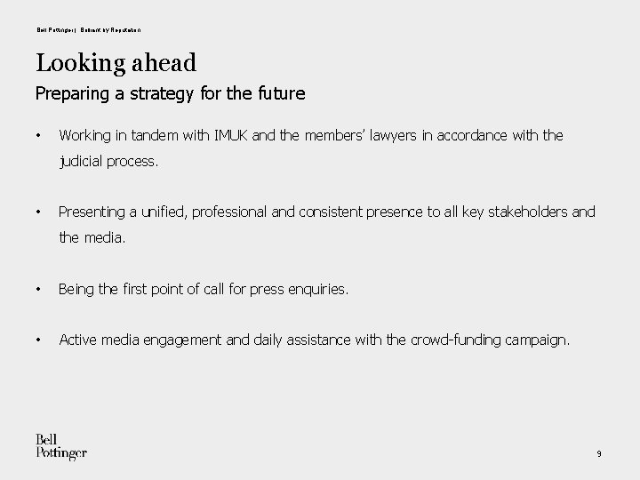 Bell Pottinger | Brilliant by Reputation Looking ahead Preparing a strategy for the future