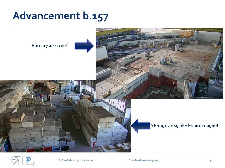 Advancement b. 157 Primary area roof Storage area, blocks and magnets A. Ebn Rahmoun,