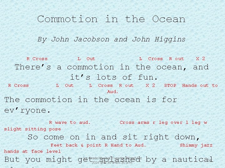 Commotion in the Ocean By John Jacobson and John Higgins R Cross L Out