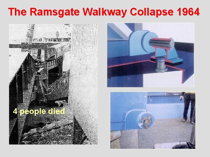 The Ramsgate Walkway Collapse 1964 1994 4 people died 6 killed 