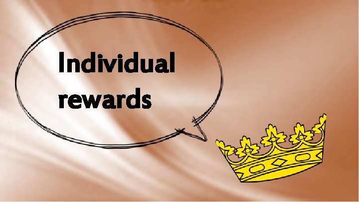 Individual rewards 