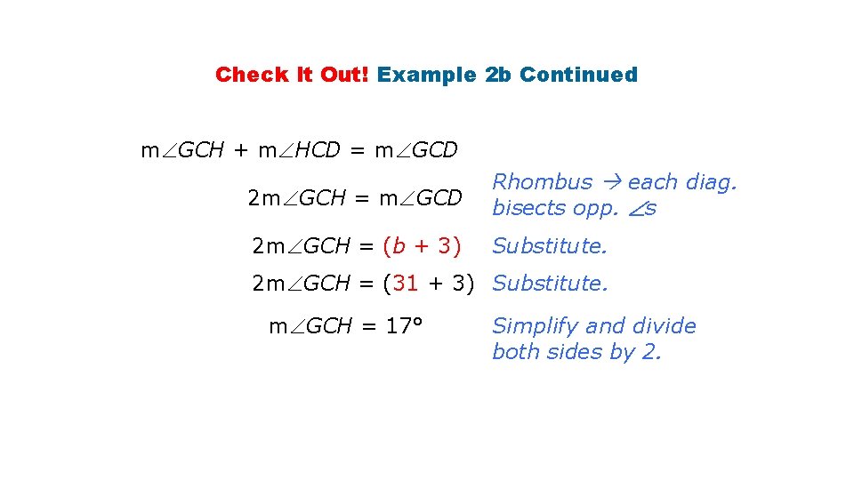 Check It Out! Example 2 b Continued m GCH + m HCD = m