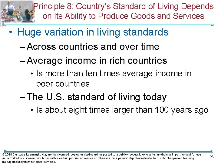 Principle 8: Country’s Standard of Living Depends on Its Ability to Produce Goods and