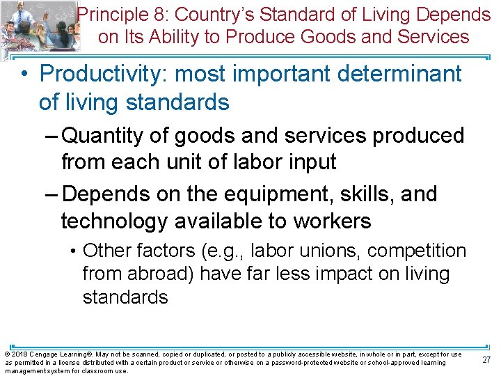 Principle 8: Country’s Standard of Living Depends on Its Ability to Produce Goods and