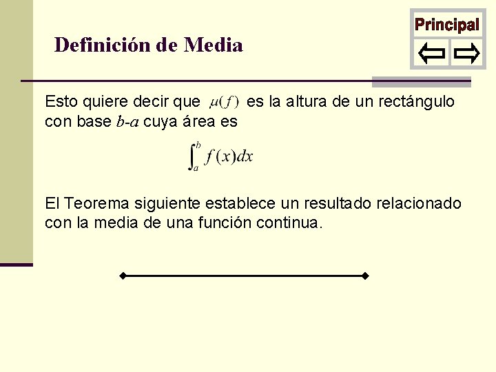 Definición de Media Esto quiere decir que es la altura de un rectángulo con