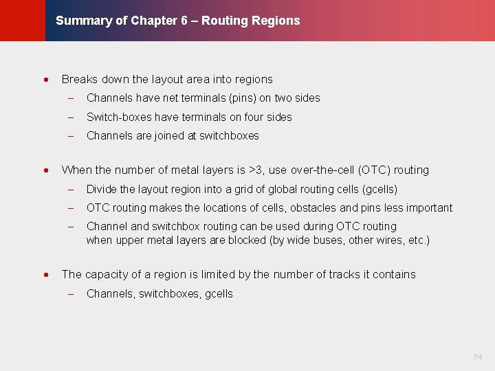 © KLMH Summary of Chapter 6 – Routing Regions · · Breaks down the © KLMH Summary of Chapter 6 – Routing Regions · · Breaks down the