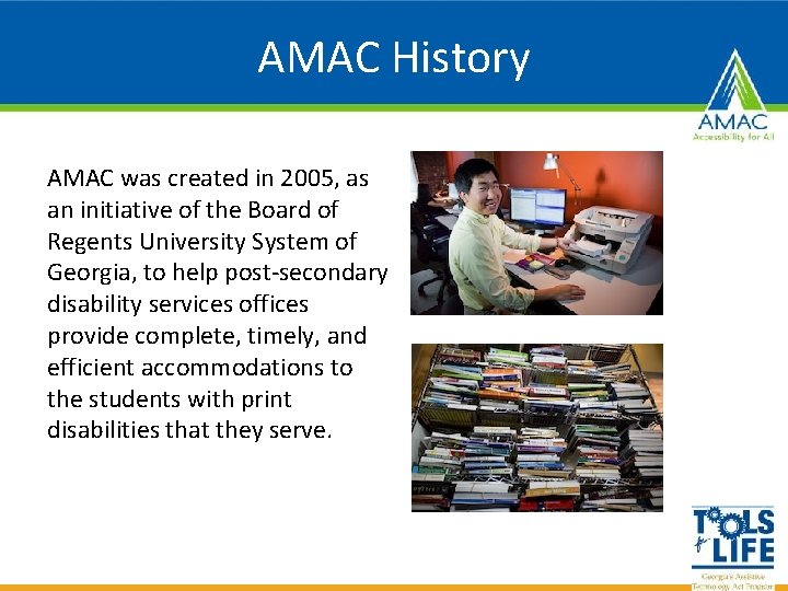 AMAC History AMAC was created in 2005, as an initiative of the Board of