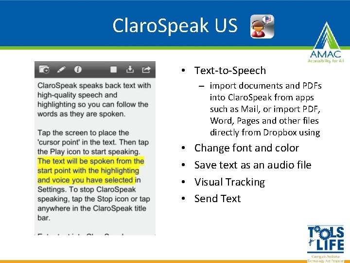 Claro. Speak US • Text-to-Speech – import documents and PDFs into Claro. Speak from