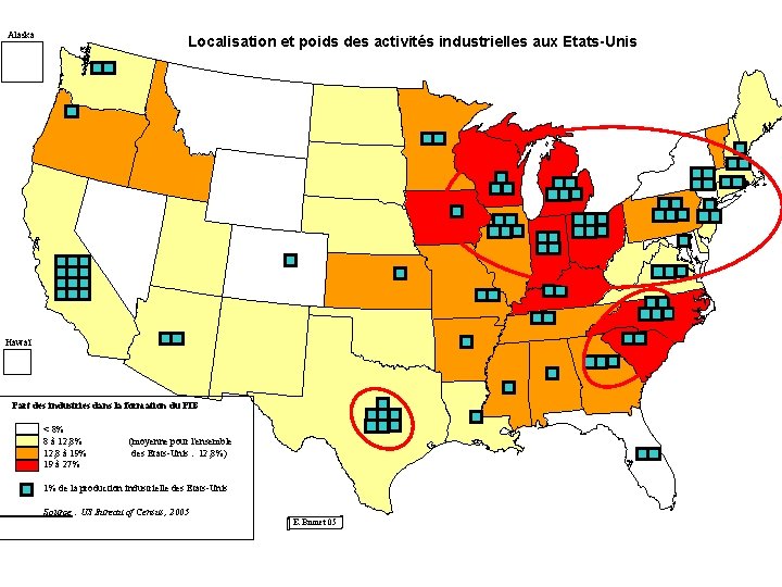 Alaska Localisation et poids des activités industrielles aux Etats-Unis Hawaï Part des industries dans