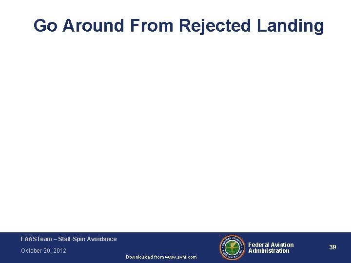 Go Around From Rejected Landing FAA-H-8083 -3 A Airplane Flying Handbook FAASTeam – Stall-Spin