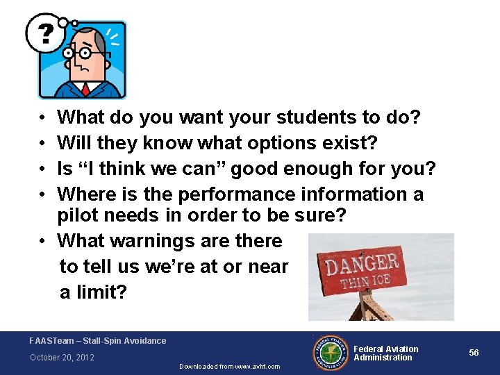  • • What do you want your students to do? Will they know