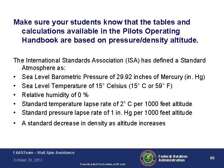 Make sure your students know that the tables and calculations available in the Pilots