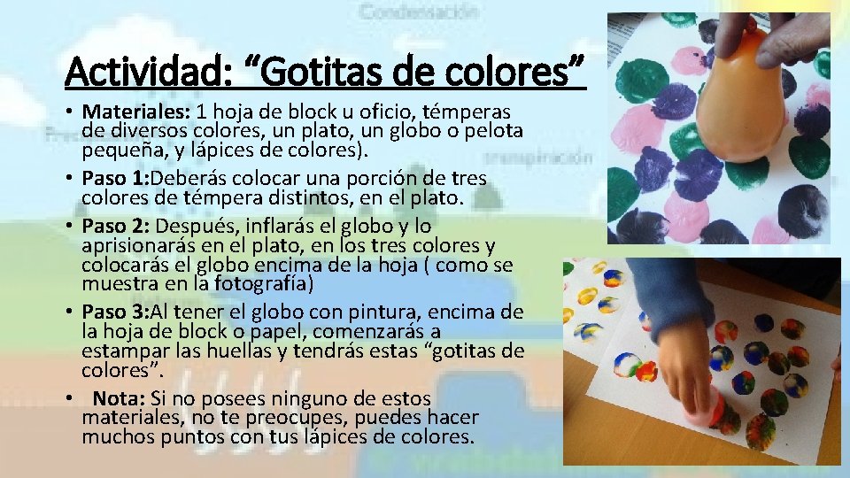 Actividad: “Gotitas de colores” • Materiales: 1 hoja de block u oficio, témperas de