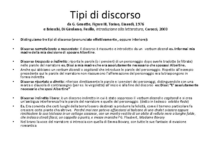 Tipi di discorso da G. Genette, Figure III, Torino, Einaudi, 1976 e Brioschi, Di