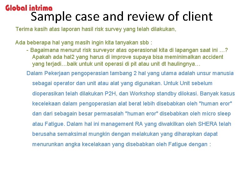 Sample case and review of client Terima kasih atas laporan hasil risk survey yang