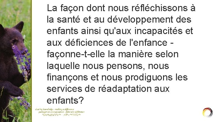 La façon dont nous réfléchissons à la santé et au développement des enfants ainsi