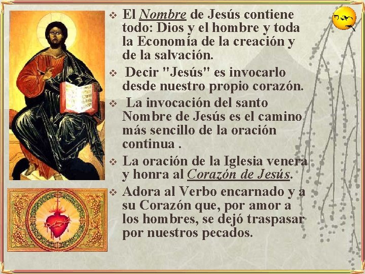 v v v El Nombre de Jesús contiene todo: Dios y el hombre y