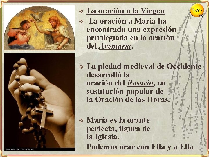 v v La oración a la Virgen La oración a María ha encontrado una