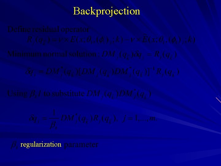 Backprojection regularization 