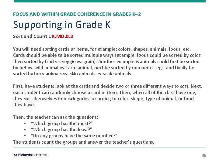 FOCUS AND WITHIN GRADE COHERENCE IN GRADES K– 2 Supporting in Grade K Sort