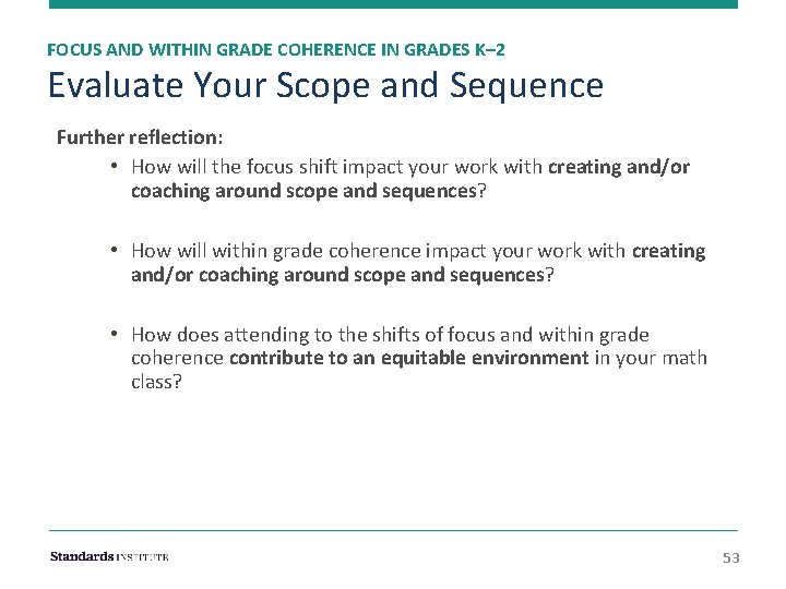 FOCUS AND WITHIN GRADE COHERENCE IN GRADES K– 2 Evaluate Your Scope and Sequence
