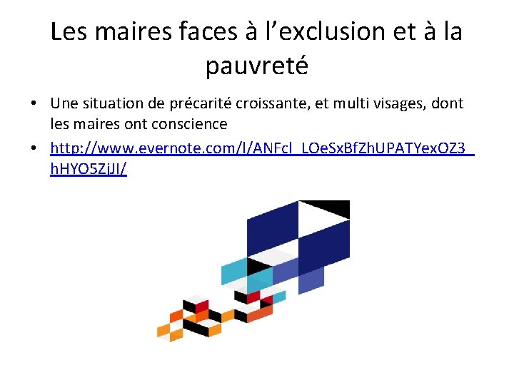 Les maires faces à l’exclusion et à la pauvreté • Une situation de précarité