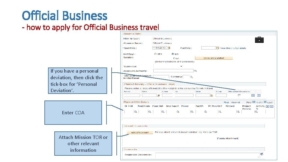 Official Business - how to apply for Official Business travel If you have a