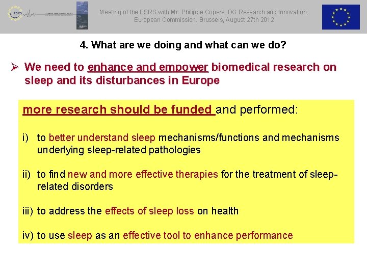 Meeting of the ESRS with Mr. Philippe Cupers, DG Research and Innovation, European Commission.