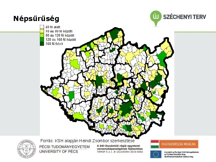 Népsűrűség Forrás: KSH alapján Heindl Zsombor szerkesztése 