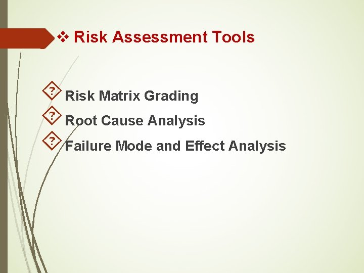 v Risk Assessment Tools Risk Matrix Grading Root Cause Analysis Failure Mode and Effect