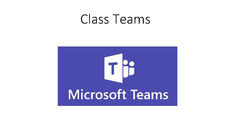 Class Teams 