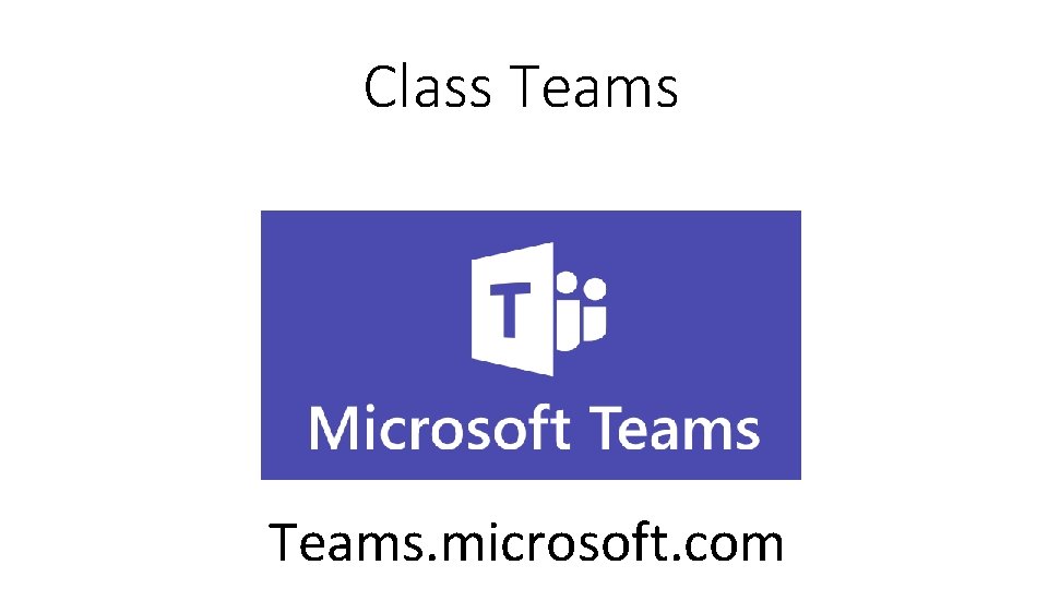 Class Teams. microsoft. com 