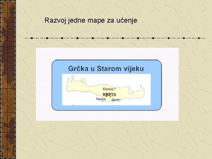 Razvoj jedne mape za učenje 
