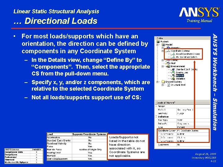 Linear Static Structural Analysis … Directional Loads Training Manual – In the Details view,