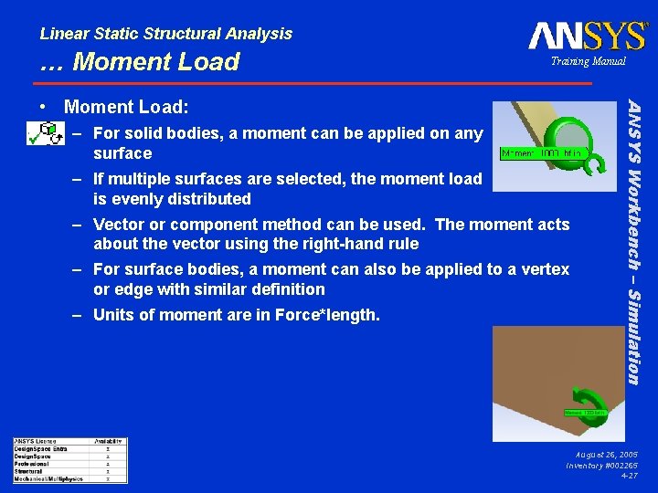 Linear Static Structural Analysis … Moment Load Training Manual – For solid bodies, a