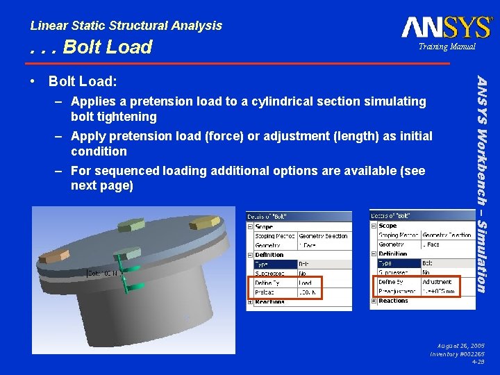 Linear Static Structural Analysis . . . Bolt Load Training Manual – Applies a